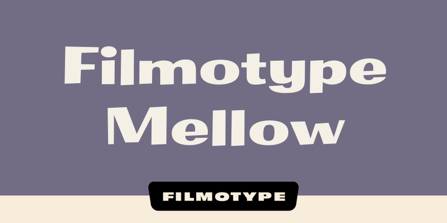 Filmotype Mellow Poster