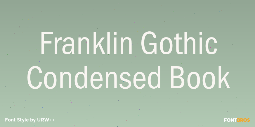 Franklin Gothic Condensed Book Poster