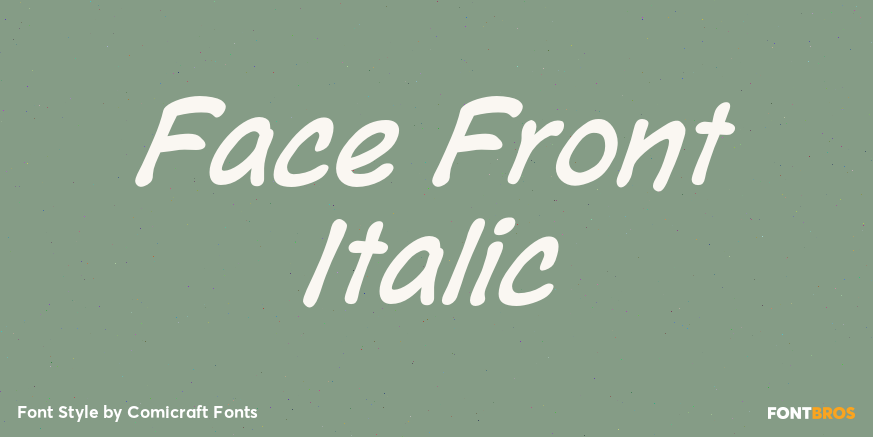 Face Front Italic Poster