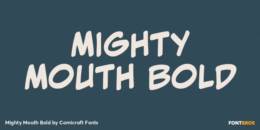 Mighty Mouth Bold Poster