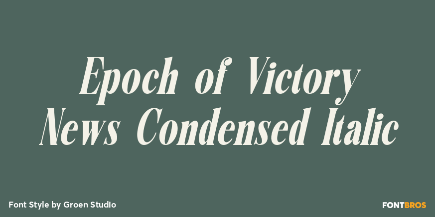 Epoch of Victory News Condensed Italic Poster