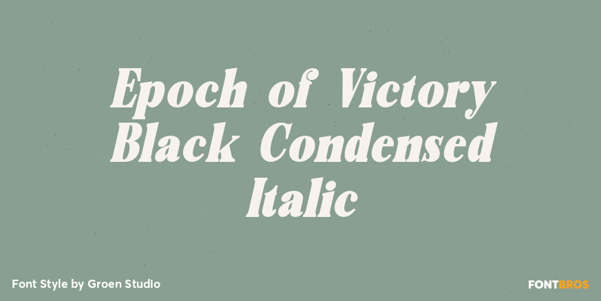 Epoch of Victory Black Condensed Italic Poster
